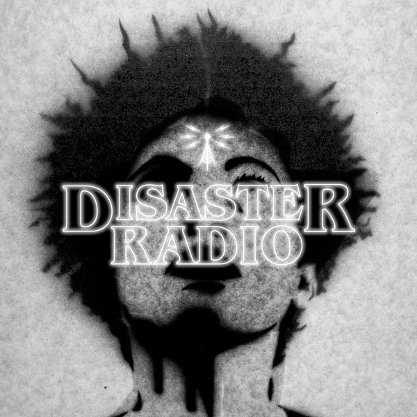 Disaster Radio - Soul